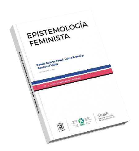Epístemología feminista Epístemología feminista